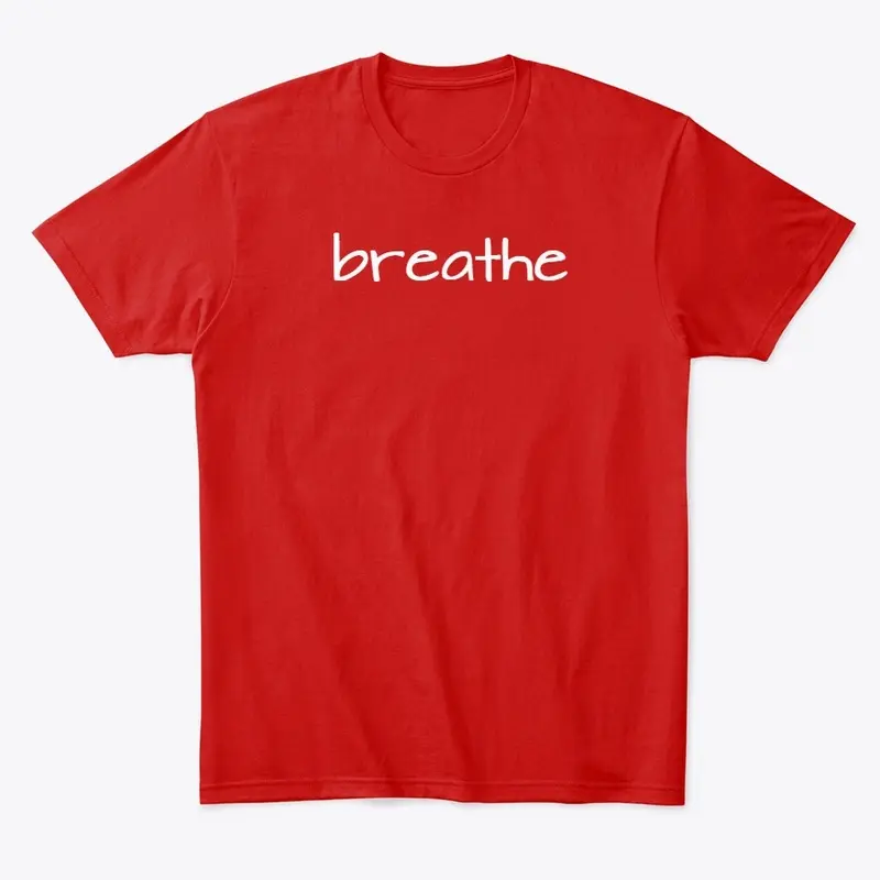 breathe