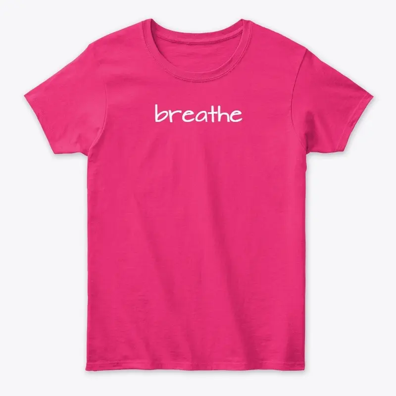 breathe