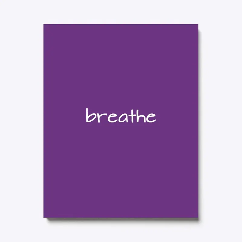 breathe